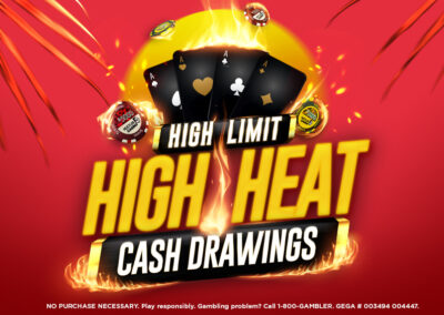 High Limit High Heat Cash Drawings